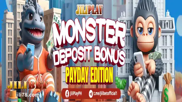 JILIBET Monster Deposit Bonus: Payday Edition!